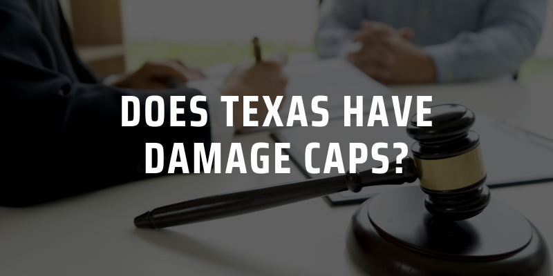 Does Texas Have Damage Caps