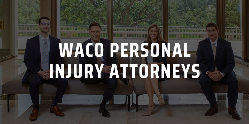 Waco Personal Injury Attorneys